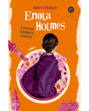 ENOLA HOLMES: O CASO DA SENHORITA CANHOTA