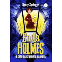 ENOLA HOLMES: O CASO DA SENHORITA CANHOTA (VOL. 2)