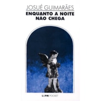 Enquanto a noite não chega