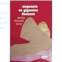 ENQUANTO OS GIGANTES DANÇAM