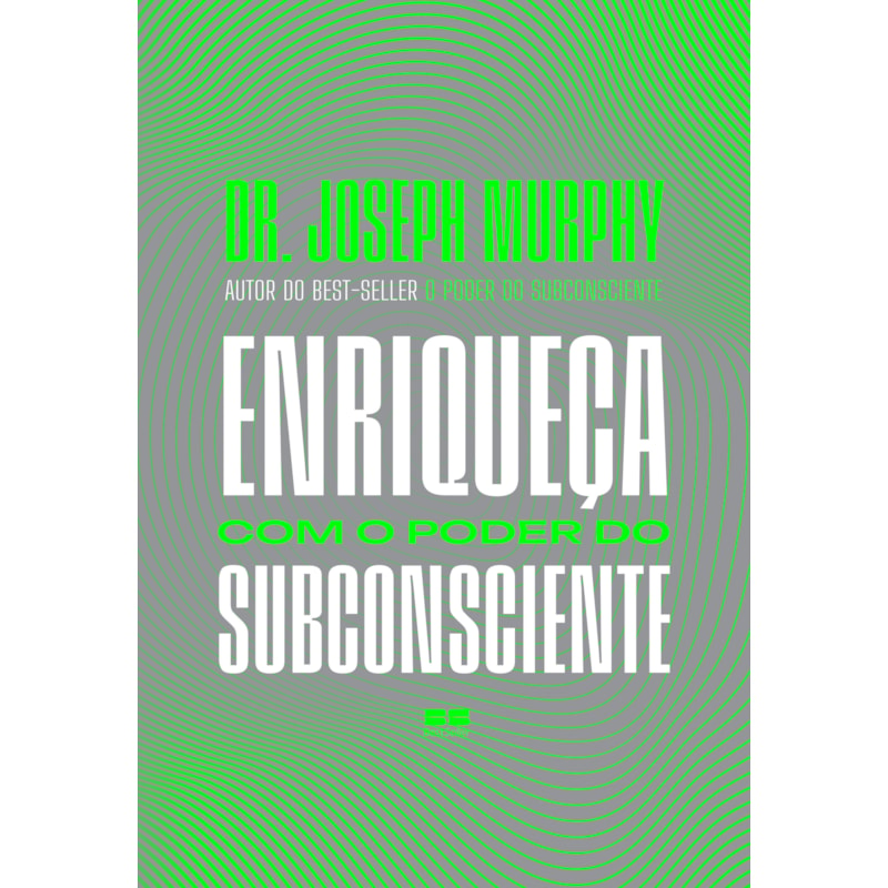 ENRIQUEÇA COM O PODER DO SUBCONSCIENTE