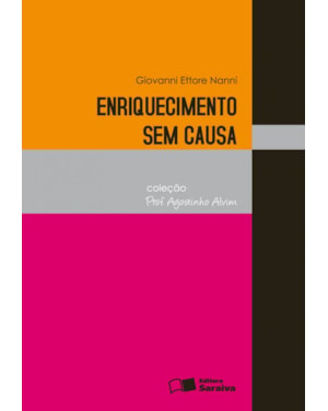 ENRIQUECIMENTO SEM CAUSA - 3ª EDIÇÃO 2013