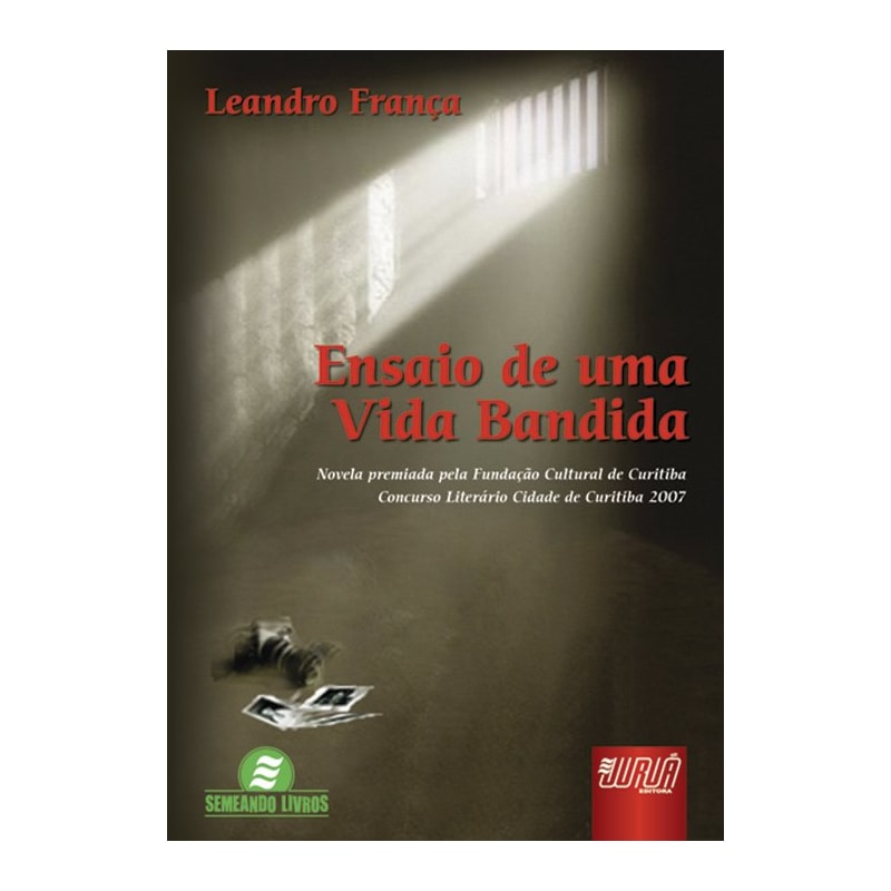 ENSAIO DE UMA VIDA BANDIDA