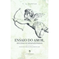 ENSAIO DO AMOR, SEGUNDO OS DESAPAIXONADOS