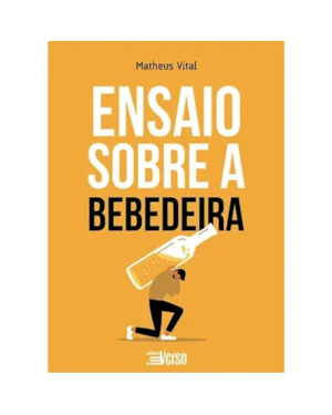 ENSAIO SOBRE A BEBEDEIRA