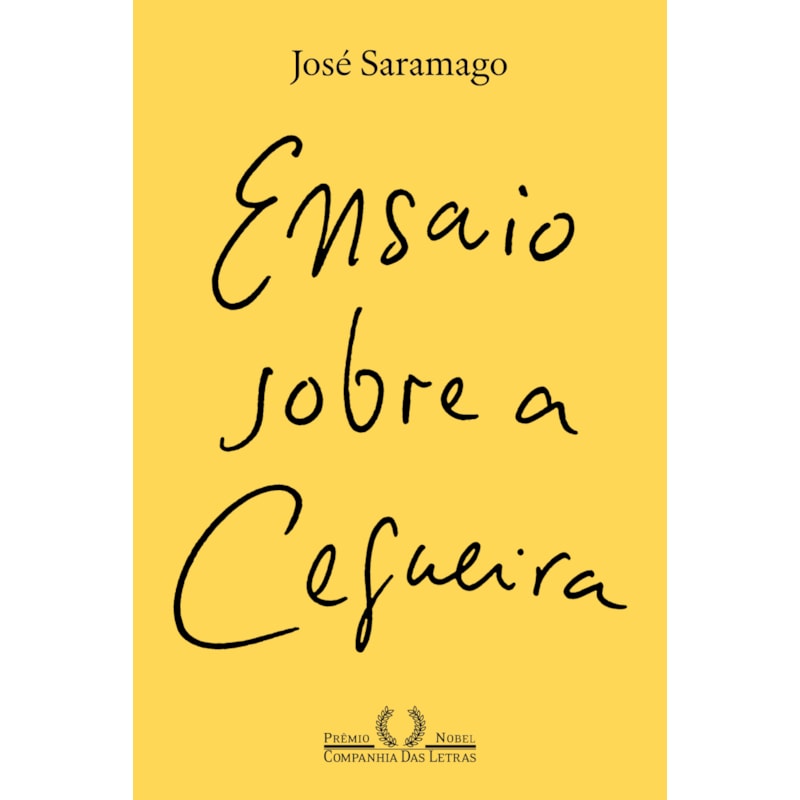 ENSAIO SOBRE A CEGUEIRA (NOVA EDIÇÃO)