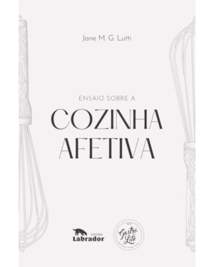 ENSAIO SOBRE A COZINHA AFETIVA