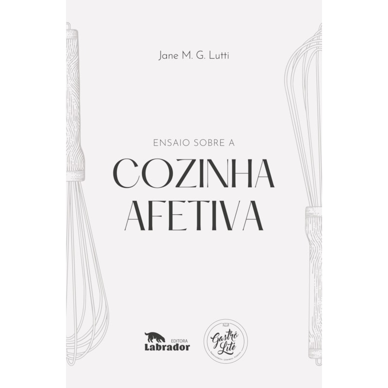 ENSAIO SOBRE A COZINHA AFETIVA