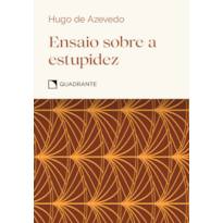 ENSAIO SOBRE A ESTUPIDEZ