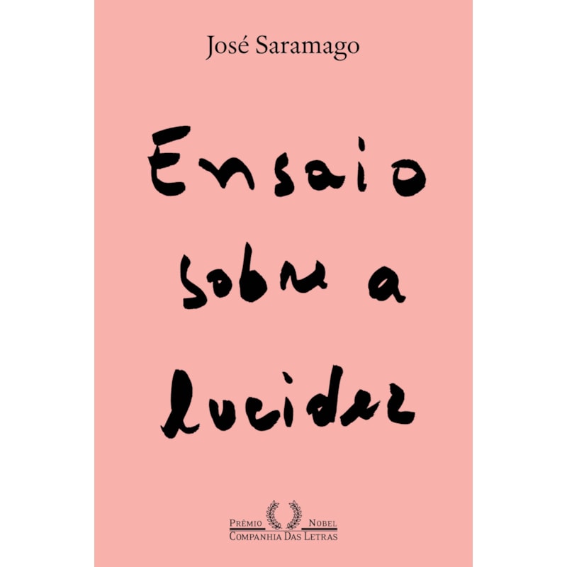 ENSAIO SOBRE A LUCIDEZ (NOVA EDIÇÃO)