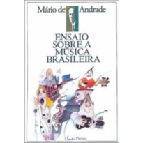 ENSAIO SOBRE A MÚSICA BRASILEIRA