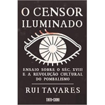 ENSAIO SOBRE O SÉCULO XVIII E A REVOLUÇÃO CULTURAL DO POMBALISMO