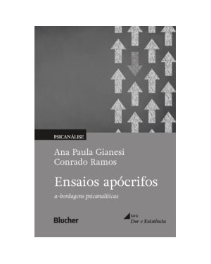 Ensaios apócrifos: a-bordagens psicanalíticas