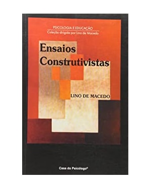 ENSAIOS CONSTRUTIVISTAS