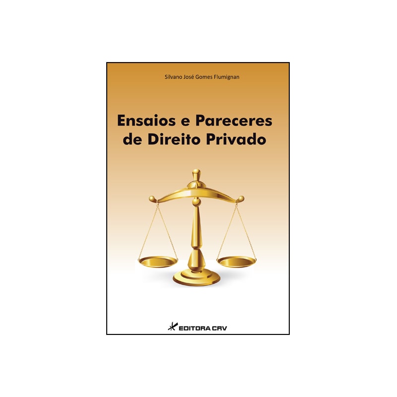 ENSAIOS E PARECERES DE DIREITO PRIVADO