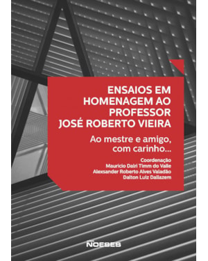 ENSAIOS EM HOMENAGEM AO PROFESSOR JOSE ROBERTO VIEIRA