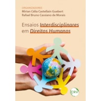 ENSAIOS INTERDISCIPLINARES EM DIREITOS HUMANOS