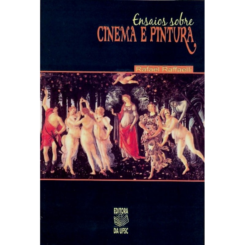 ENSAIOS SOBRE CINEMA E PINTURA