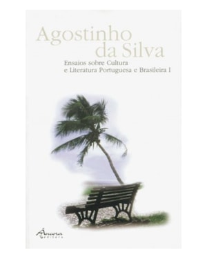 ENSAIOS SOBRE CULTURA E LITERATURA PORTUGUESA E BRASILEIRA VOL. I