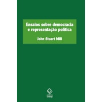 ENSAIOS SOBRE DEMOCRACIA E REPRESENTAÇÃO POLÍTICA