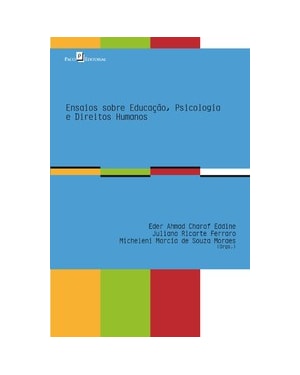 Ensaios sobre educação, psicologia e direitos humanos