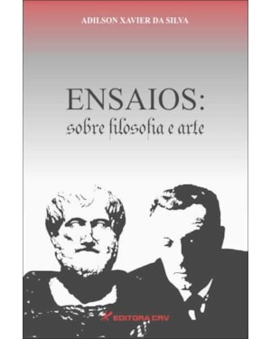 ENSAIOS: SOBRE FILOSOFIA E ARTE