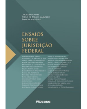 ENSAIOS SOBRE JURISDIÇÃO FEDERAL