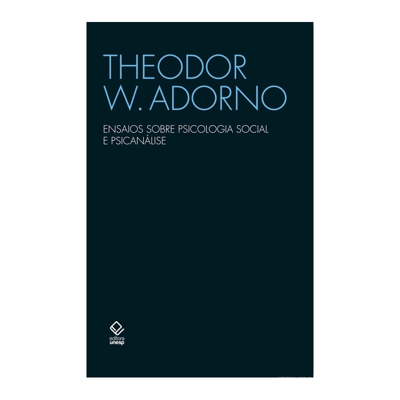 ENSAIOS SOBRE PSICOLOGIA SOCIAL E PSICANÁLISE