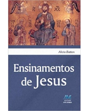 ENSINAMENTOS DE JESUS - 1ª