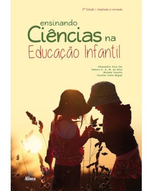ENSINANDO CIÊNCIAS NA EDUCAÇÃO INFANTIL