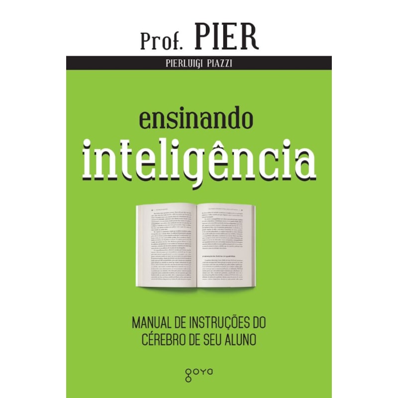 ENSINANDO INTELIGÊNCIA: MANUAL DE INSTRUÇÕES DO CÉREBRO DE SEU ALUNO