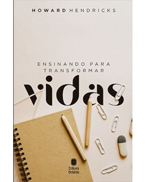 ENSINANDO PARA TRANSFORMAR VIDAS