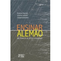 Ensinar alemão em tempos de (pós) pandemia: impactos e construção de novos saberes