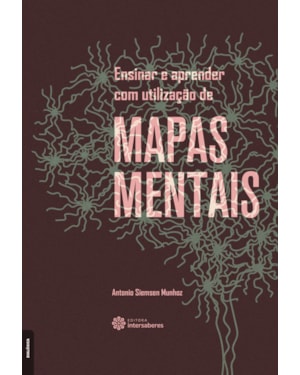 ENSINAR E APRENDER COM UTILIZAÇÃO DE MAPAS MENTAIS