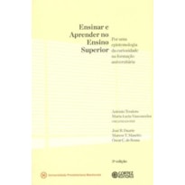 ENSINAR E APRENDER NO ENSINO SUPERIOR: POR UMA EPISTEMOLOGIA DA CURIOSIDADE NA FORMAÇÃO UNIVERSITÁRIA