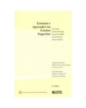 ENSINAR E APRENDER NO ENSINO SUPERIOR: POR UMA EPISTEMOLOGIA DA CURIOSIDADE NA FORMAÇÃO UNIVERSITÁRIA