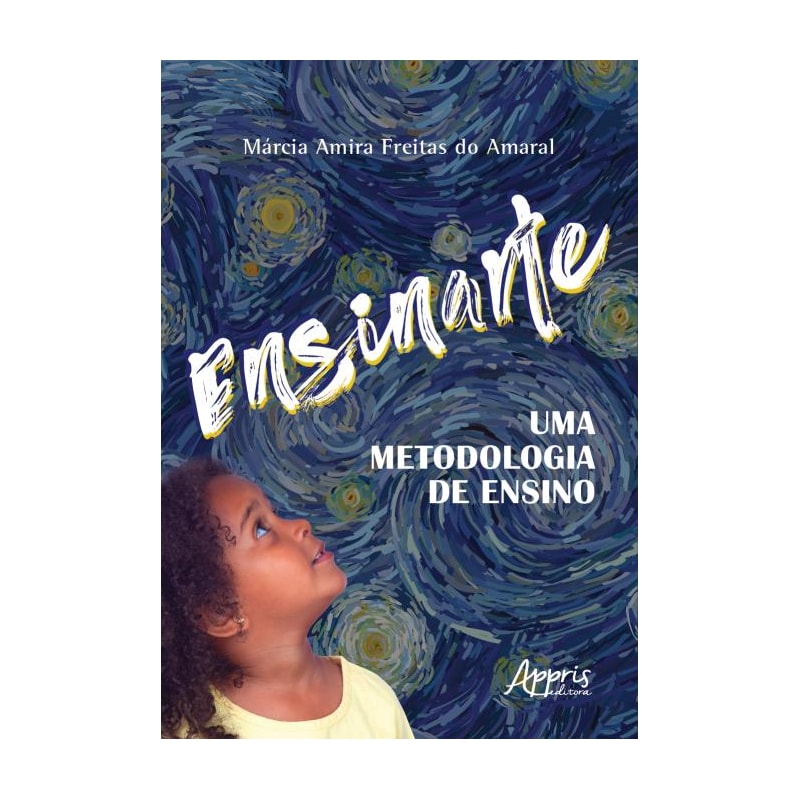 ENSINARTE: UMA METODOLOGIA DE ENSINO