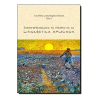 ENSINO - APRENDIZAGEMNA PERSPECTIVA DA LINGUISTICA APLICADA