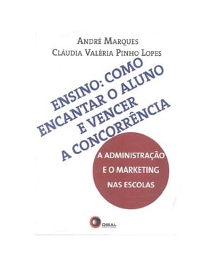 ENSINO - COMO ENCANTAR O ALUNO E VENCER A CONCORRÊNCIA