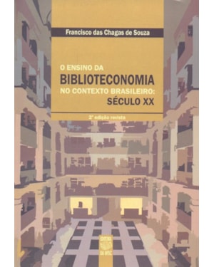 ENSINO DA BIBLIOTECONOMIA NO CONTEXTO BRASILEIRO...