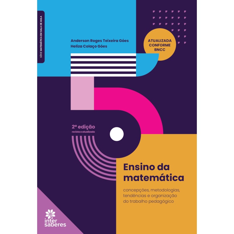ENSINO DA MATEMÁTICA:: CONCEPÇÕES, METODOLOGIAS, TENDÊNCIAS E ORGANIZAÇÃO DO TRABALHO PEDAGÓGICO