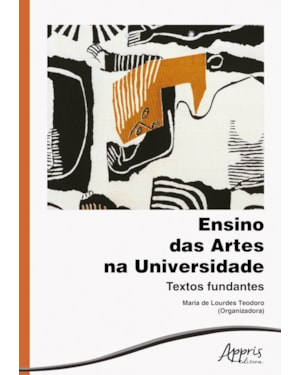 ENSINO DAS ARTES NA UNIVERSIDADE: TEXTOS FUNDANTES