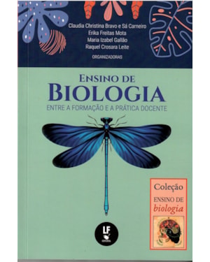 ENSINO DE BIOLOGIA: ENTRE A FORMAÇÃO E A PRÁTICA DOCENTE