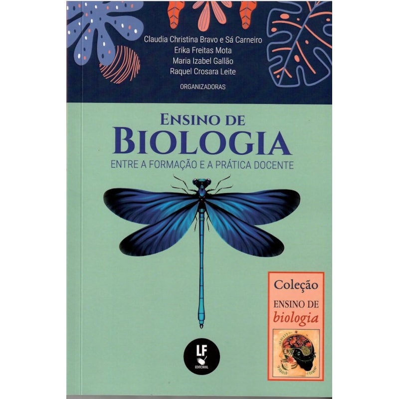 ENSINO DE BIOLOGIA: ENTRE A FORMAÇÃO E A PRÁTICA DOCENTE
