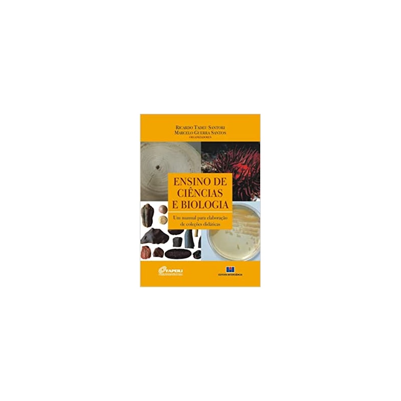 Ensino de ciências e biologia: um manual para elaboração de coleções didáticas