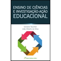 ENSINO DE CIÊNCIAS E INVESTIGAÇÃO-AÇÃO EDUCACIONAL