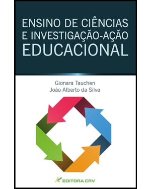 ENSINO DE CIÊNCIAS E INVESTIGAÇÃO-AÇÃO EDUCACIONAL