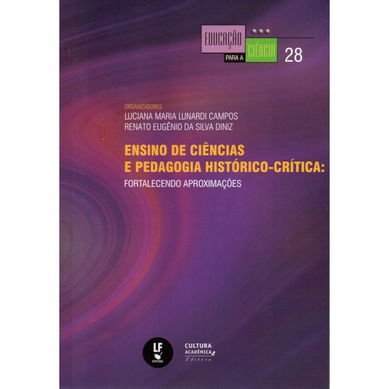 ENSINO DE CIÊNCIAS E PEDAGOGIA HISTÓRICO-CRÍTICA: FORTALECENDO APROXIMAÇÕES