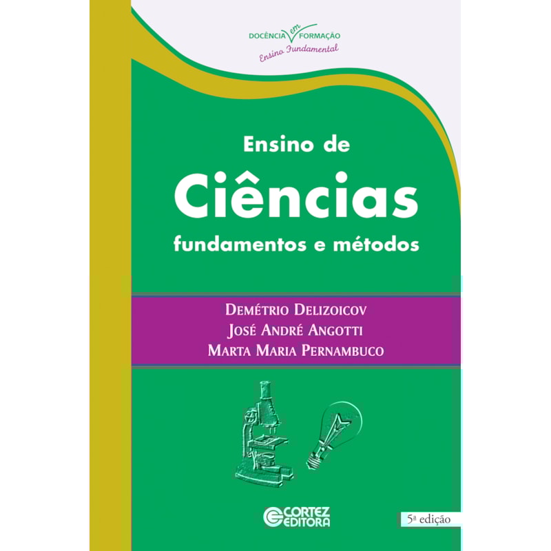 ENSINO DE CIÊNCIAS: FUNDAMENTOS E MÉTODOS