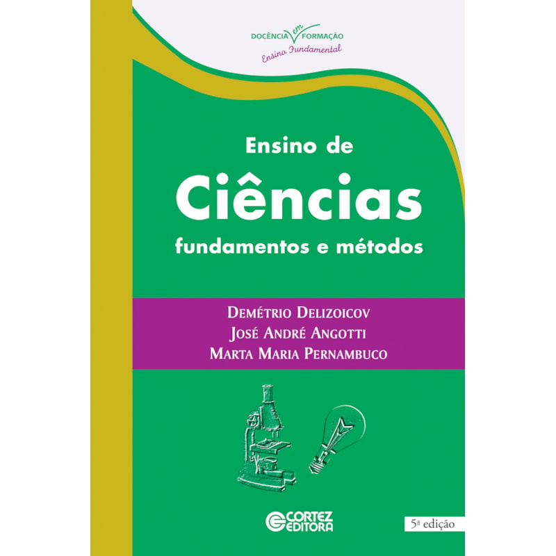 Ensino de ciências - Fundamentos e métodos
